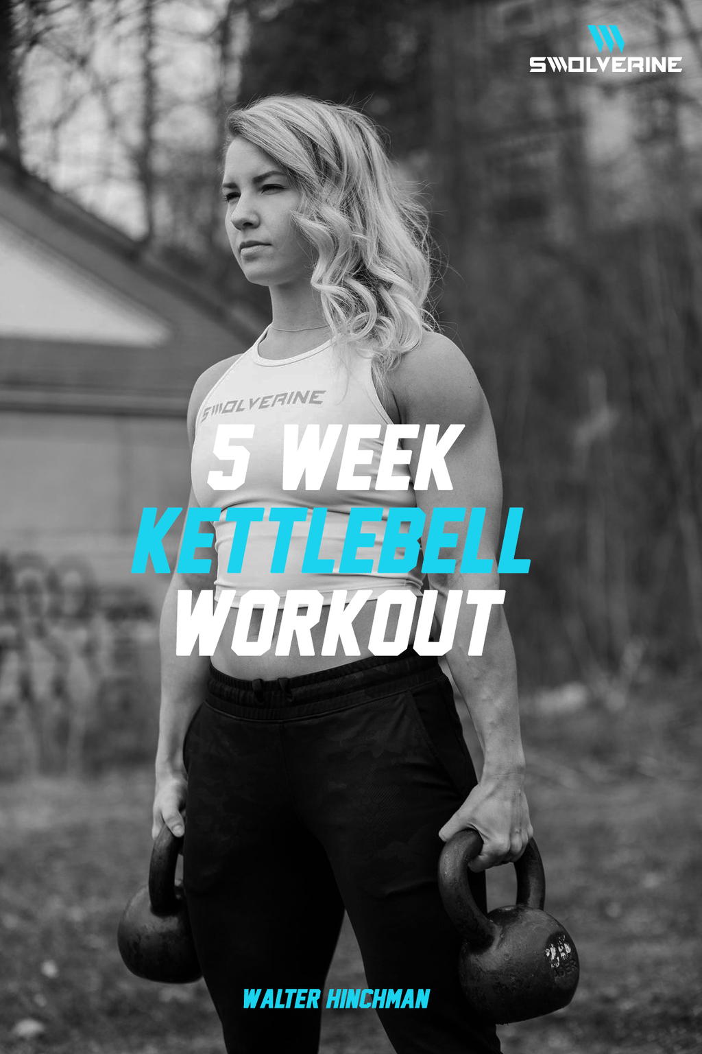 5 Week Full Body Kettlebell Workout