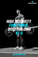 High-Intensity Functional Bodybuilding Volume II